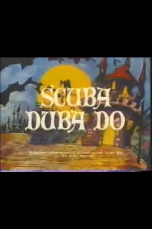 Постер: Scuba Duba Do