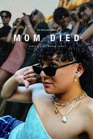 Постер: Mom Died