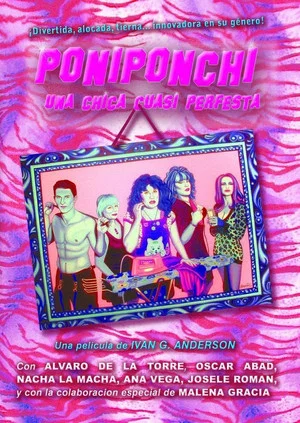 Постер: Poniponchi, una chica cuasi perfesta