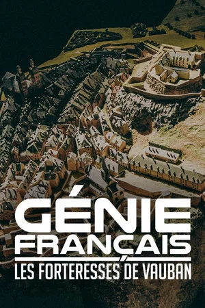 Постер: Génie Français – Les Forteresses de Vauban
