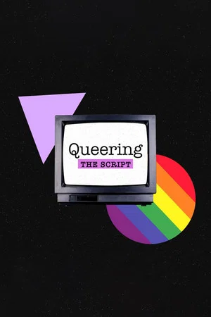 Постер: Queering the Script