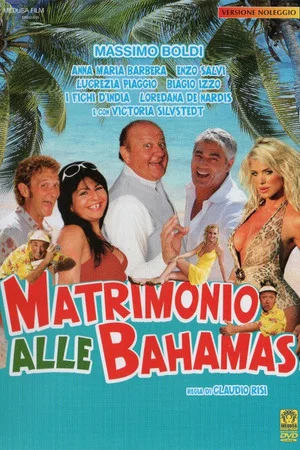 Постер: Matrimonio alle Bahamas