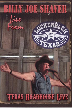 Постер: Billy Joe Shaver: Live from Luckenbach