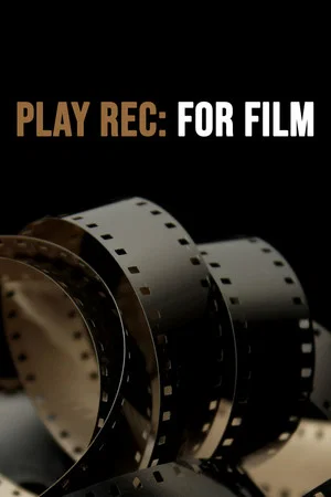 Постер: Play Rec: For Film