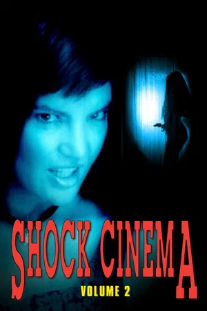 Постер: Shock Cinema: Volume Two