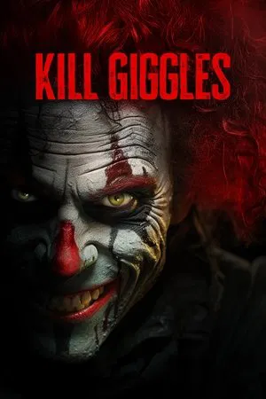 Постер: Kill Giggles