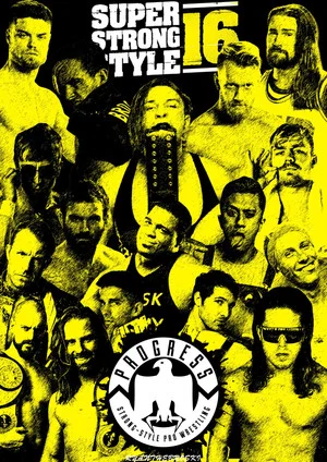 Постер: PROGRESS Chapter 68: Super Strong Style 16 - Day 1
