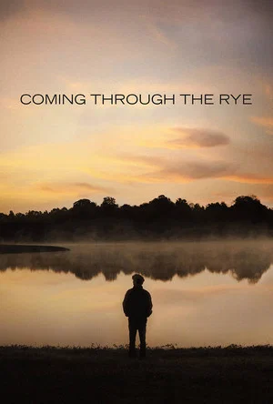 Постер: Coming Through the Rye