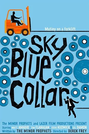 Постер: Sky Blue Collar