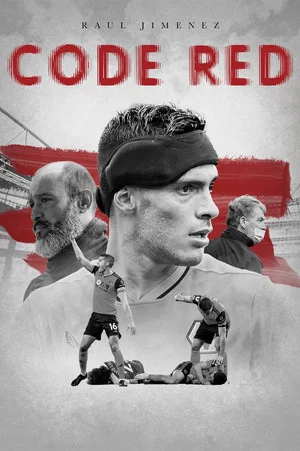 Постер: Raúl Jiménez: Code Red