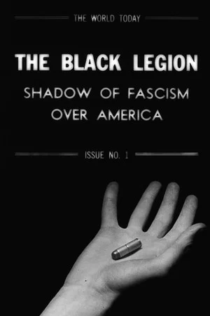 Постер: The World Today: The Black Legion - Shadow of Fascism Over America