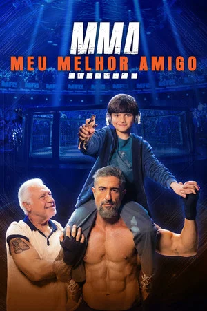 Постер: MMA - Meu Melhor Amigo