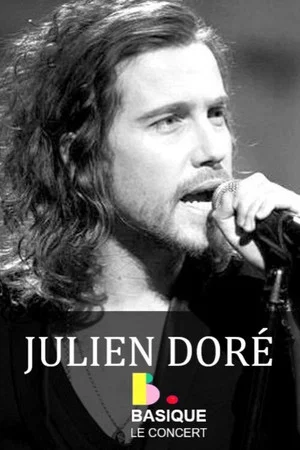 Постер: Julien Doré : Basique, le concert