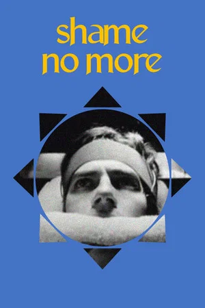 Постер: Shame No More