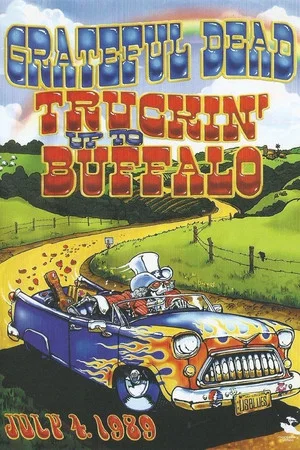 Постер: Grateful Dead: Truckin Up to Buffalo