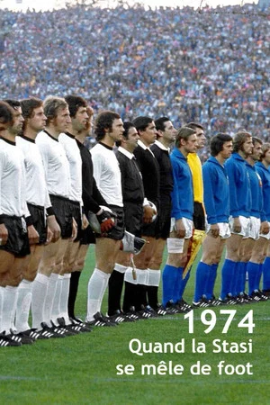 Постер: Aktion "Leder" Die Stasi und das deutsche Fußballduel WM'74