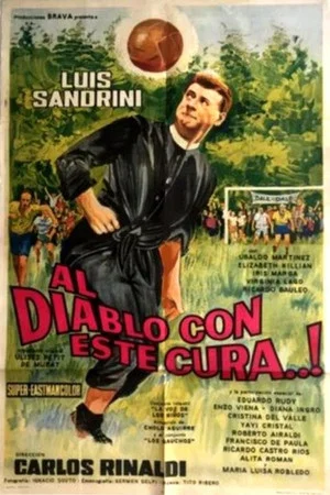 Постер: ¡Al diablo con este cura!