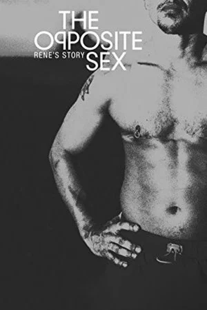 Постер: The Opposite Sex: Rene's Story