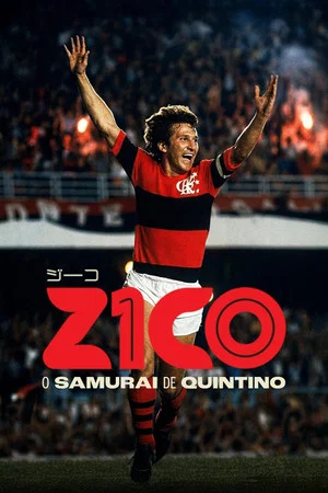 Постер: Zico: O Samurai de Quintino