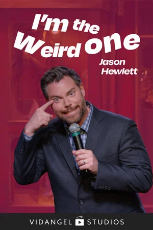 Постер: Jason Hewlett: I'm the Weird One