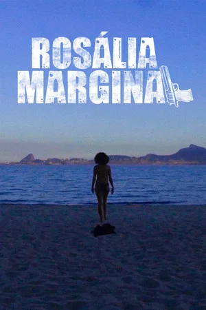 Постер: Rosália Marginal