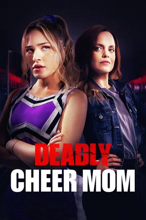 Постер: Deadly Cheer Mom