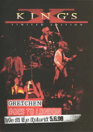 Постер: King's X: Gretchen Goes to London