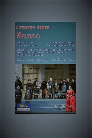Постер: Aroldo - Teatro Municipal di Piacenza