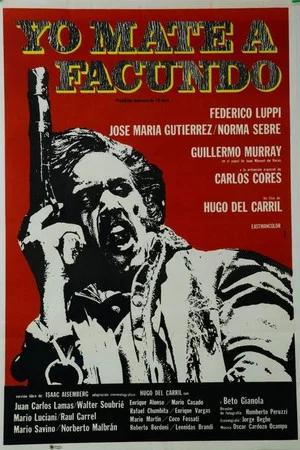 Постер: I Did Kill Facundo