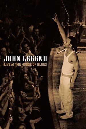 Постер: John Legend - Live at the House of Blues