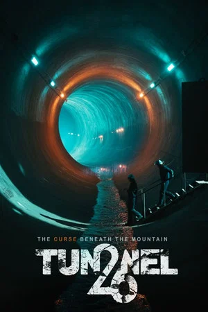 Постер: Tunnel 26: The Curse Beneath the Mountain