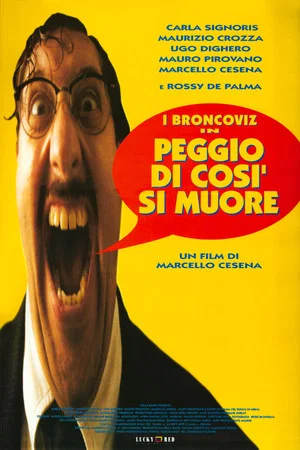 Постер: Peggio di così si muore