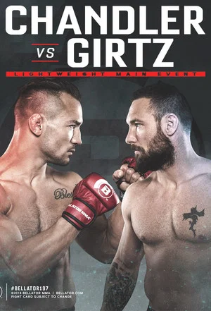 Постер: Bellator 197: Chandler vs. Girtz