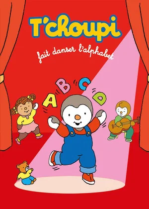 Постер: T'choupi fait danser l'alphabet