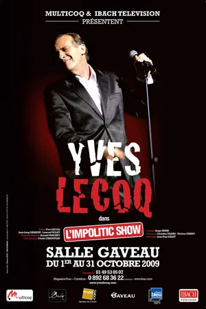 Постер: Yves Lecoq - L'Impolitic Show