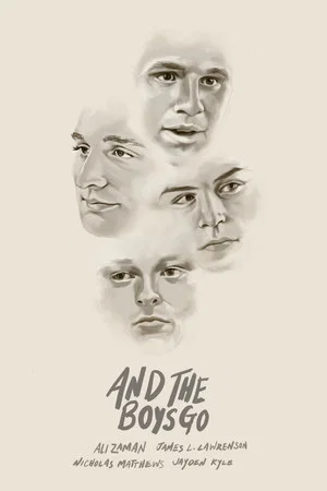 Постер: And the Boys Go