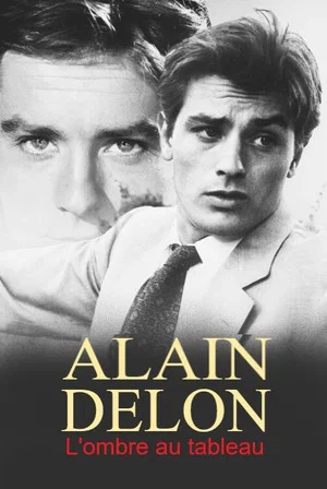 Постер: Alain Delon, l'ombre au tableau
