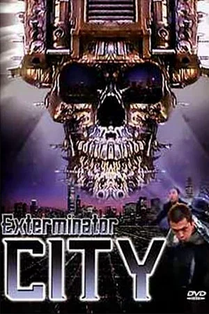 Постер: Exterminator City