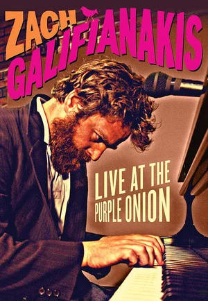 Постер: Зак Галифианакис: Концерт в The Purple Onionа