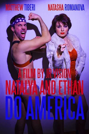Постер: Natalya and Ethan Do America