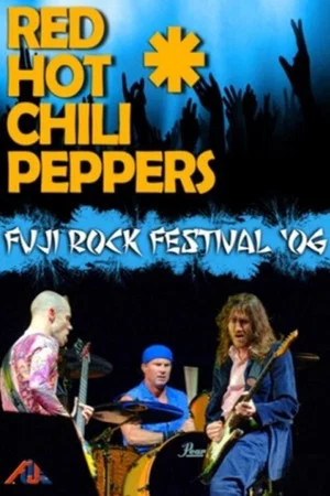 Постер: Red Hot Chili Peppers - Live at Fuji Rock Festival