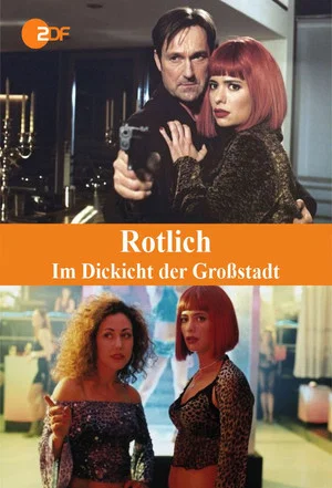 Постер: Rotlicht – Im Dickicht der Großstadt