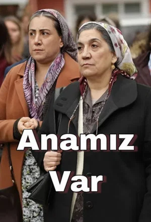 Постер: Anamız Var