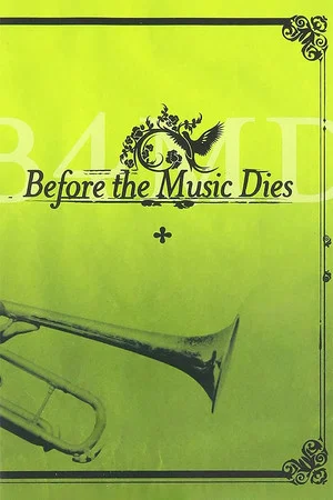 Постер: Before the Music Dies