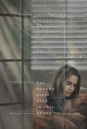 Постер: Has Anyone Ever Died in This House