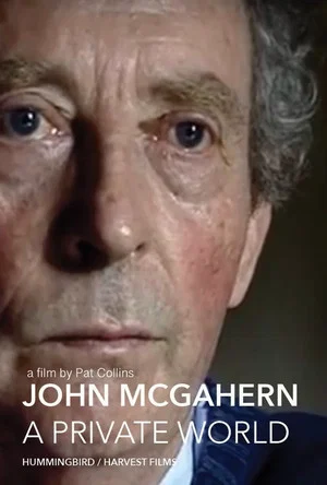 Постер: John McGahern: A Private World