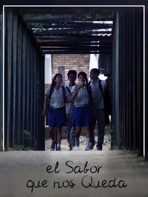 Постер: El sabor que nos queda