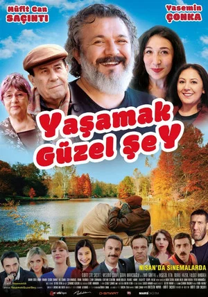 Постер: Yaşamak Güzel Şey