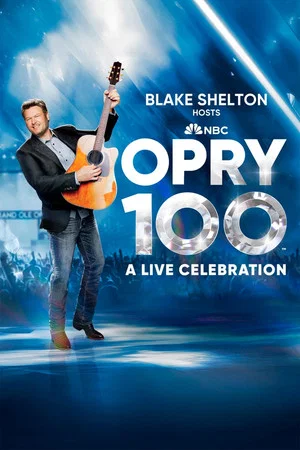 Постер: Opry 100: A Live Celebration