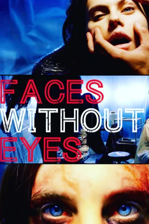 Постер: Faces Without Eyes